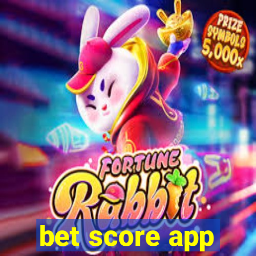 bet score app