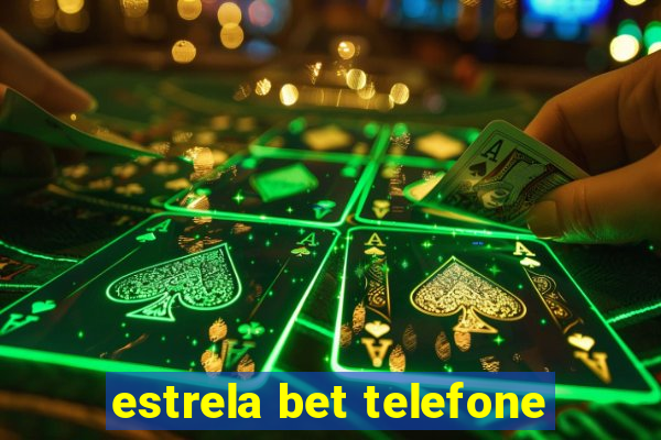 estrela bet telefone