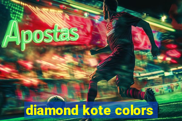 diamond kote colors