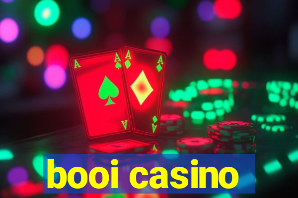 booi casino