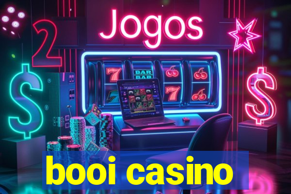 booi casino