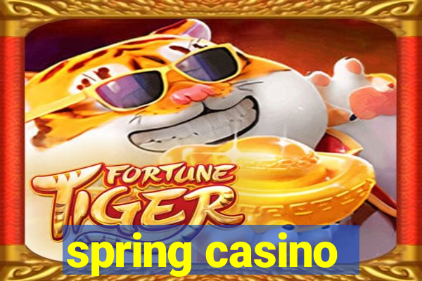 spring casino