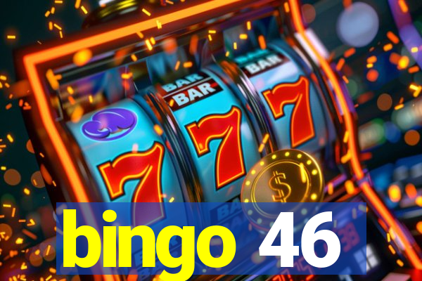 bingo 46