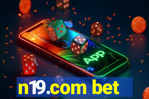 n19.com bet