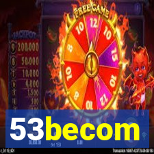 53becom