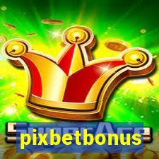 pixbetbonus