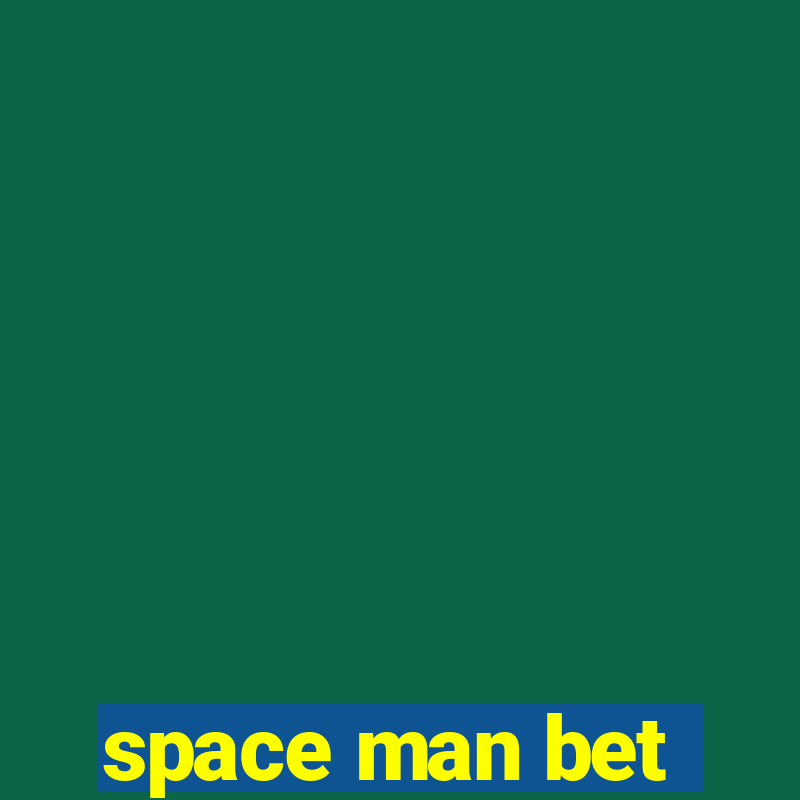 space man bet