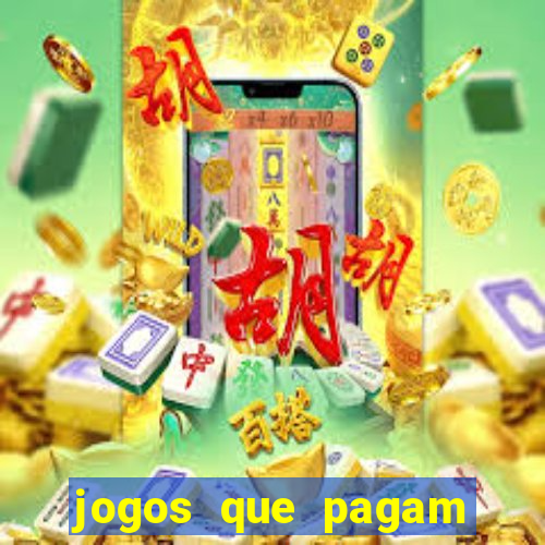 jogos que pagam para voce jogar