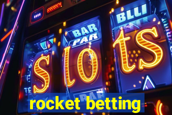 rocket betting