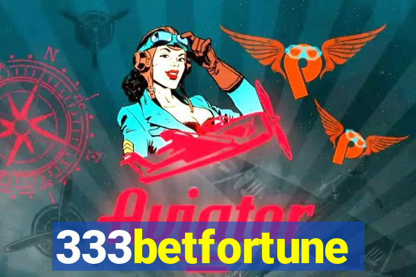 333betfortune