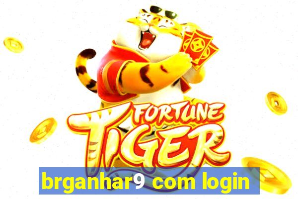 brganhar9 com login