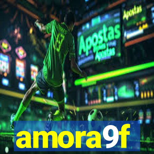 amora9f