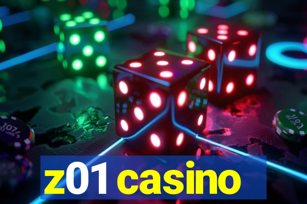 z01 casino