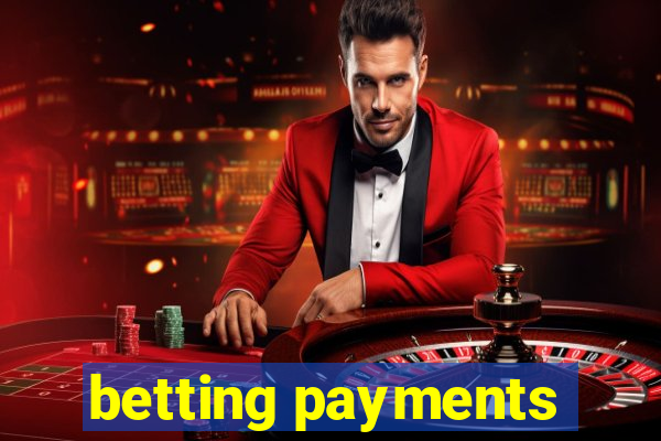 betting payments