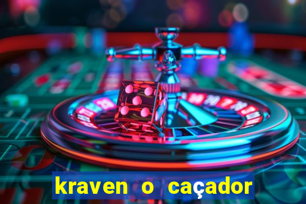 kraven o caçador dublado torrent