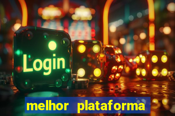 melhor plataforma para jogar fortune tiger hoje