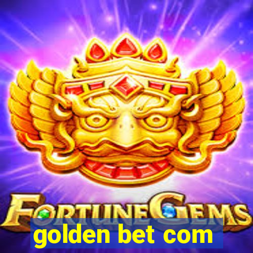 golden bet com