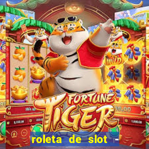 roleta de slot - estoril club