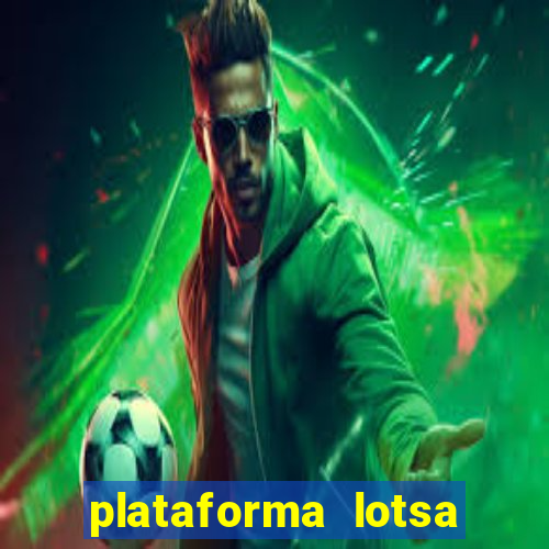 plataforma lotsa slots 777 paga mesmo