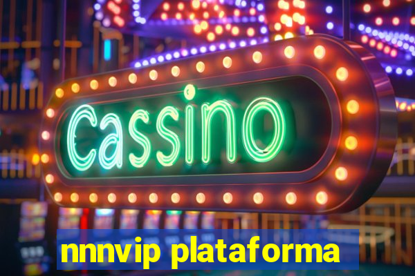 nnnvip plataforma