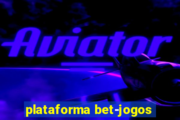 plataforma bet-jogos