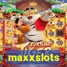 maxxslots