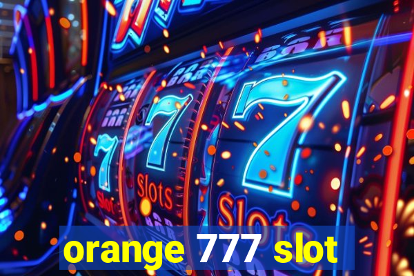 orange 777 slot