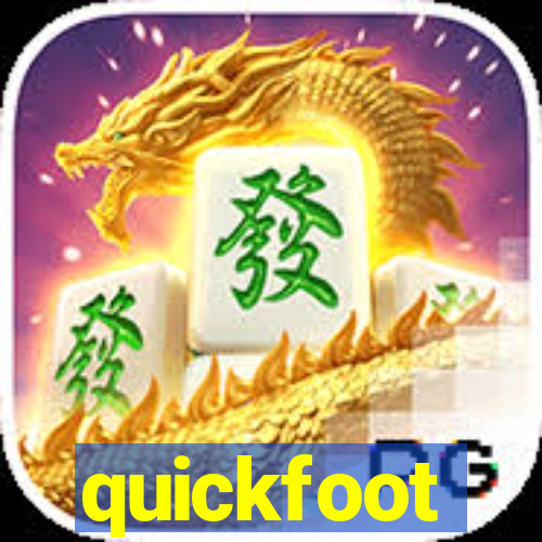 quickfoot