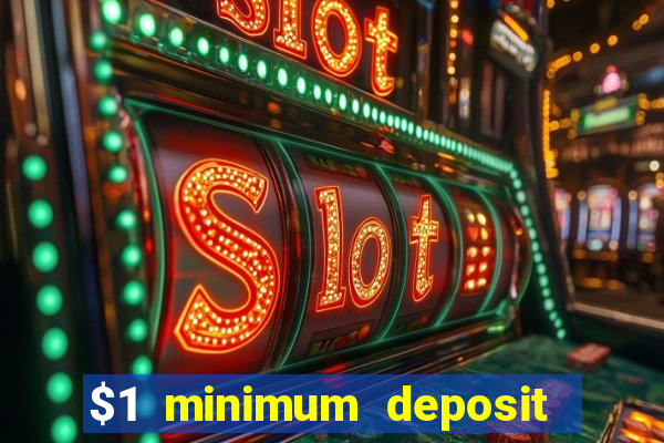 $1 minimum deposit casino nz 2021