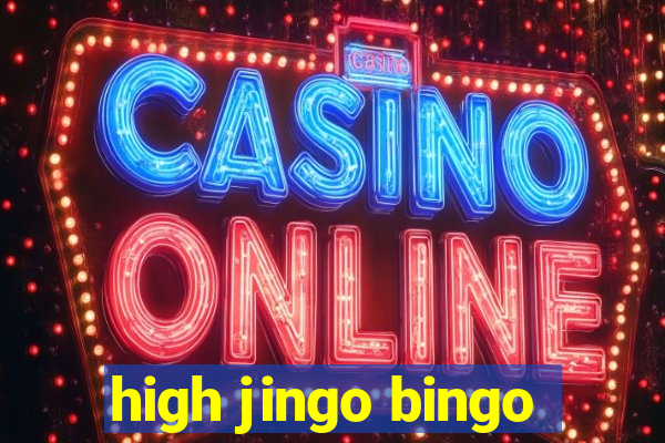 high jingo bingo