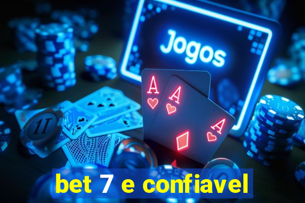 bet 7 e confiavel