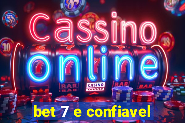 bet 7 e confiavel