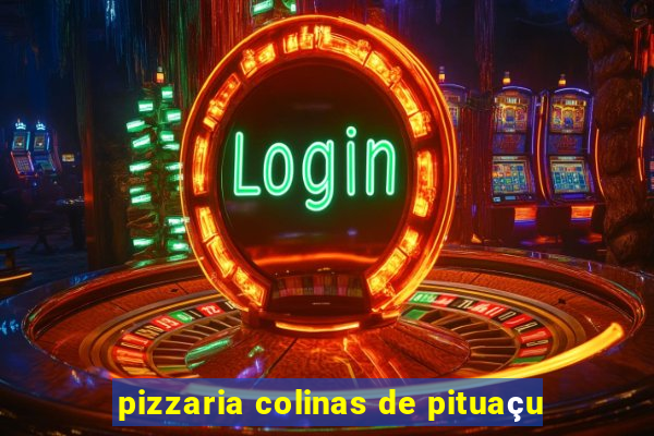 pizzaria colinas de pituaçu