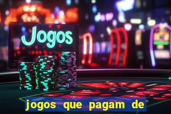 jogos que pagam de verdade sem dep贸sito