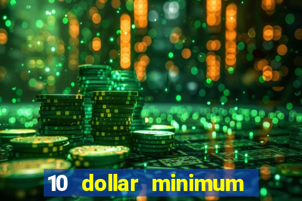 10 dollar minimum deposit casino australia