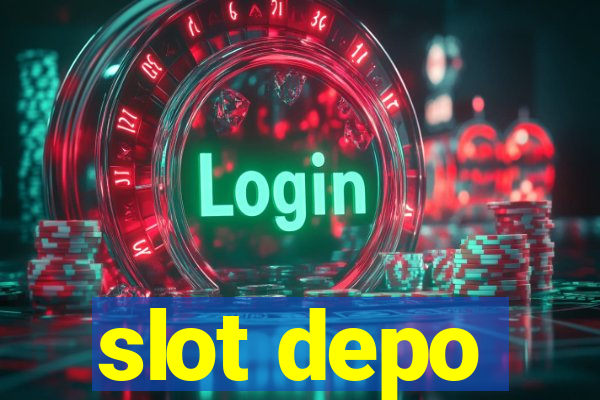 slot depo