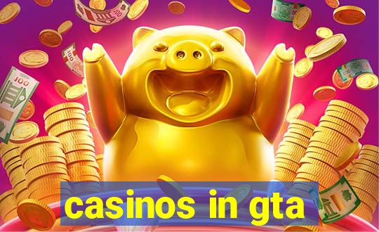 casinos in gta