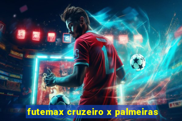 futemax cruzeiro x palmeiras