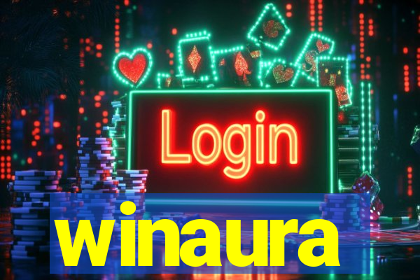 winaura