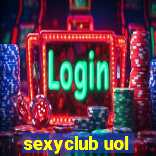 sexyclub uol