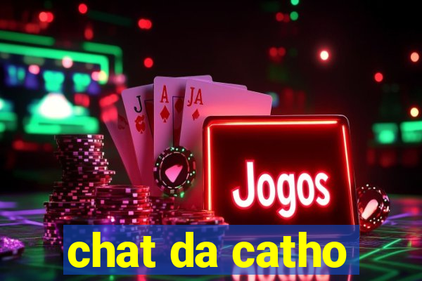 chat da catho