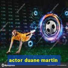 actor duane martin