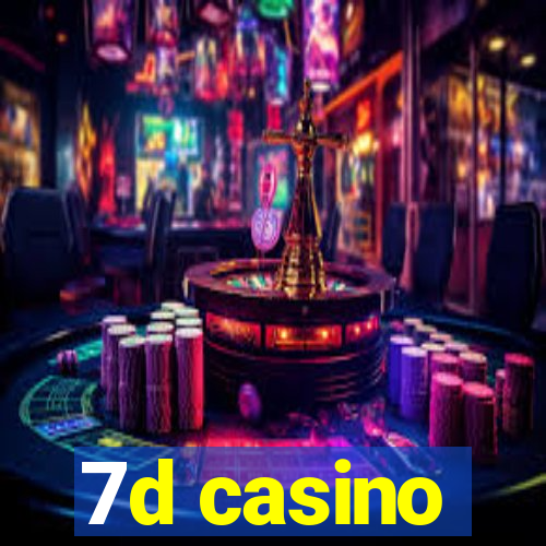 7d casino