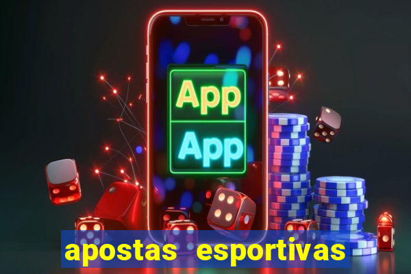 apostas esportivas plataforma de cassino online