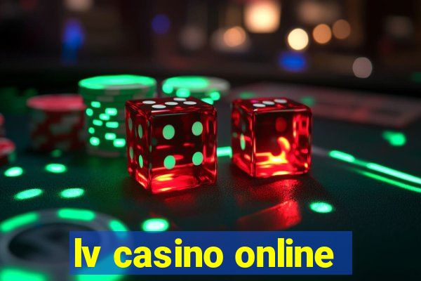 lv casino online