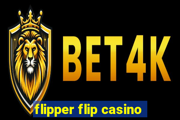 flipper flip casino