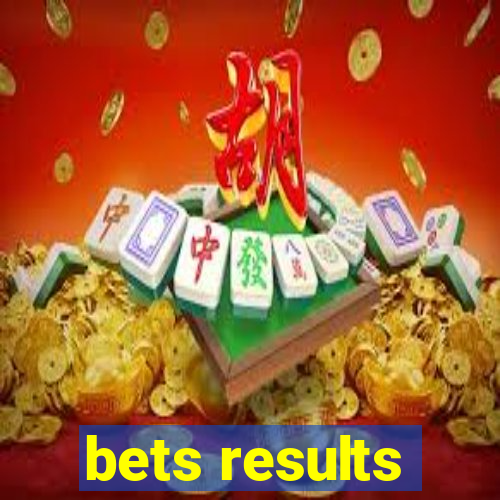 bets results