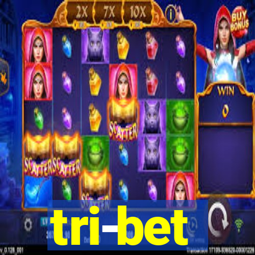 tri-bet