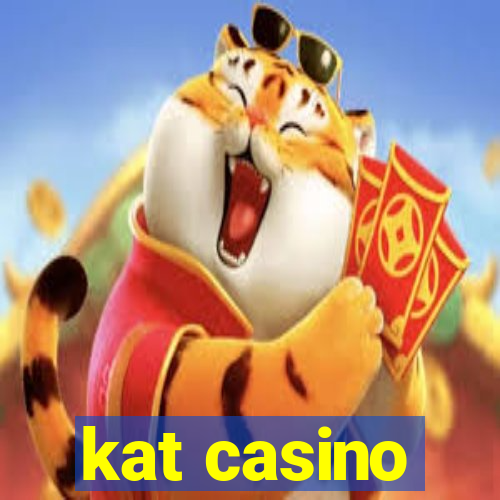 kat casino