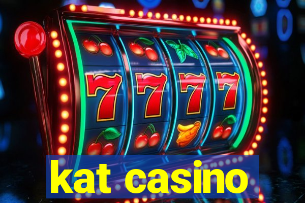 kat casino